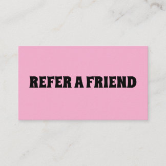 REFERRAL CARD PINK CUSTOM
