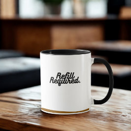 Refill Required Mug – Funny Empty Cup Design Tasse