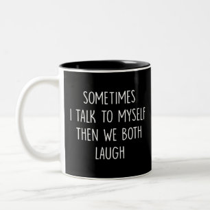 Reflektionsgeschenk, ich rede, um mich zu tun, dan zweifarbige tasse