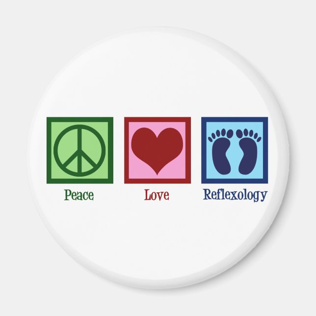 Reflexologist Peace Love Reflexology Foot Massage Magnet (Vorne)