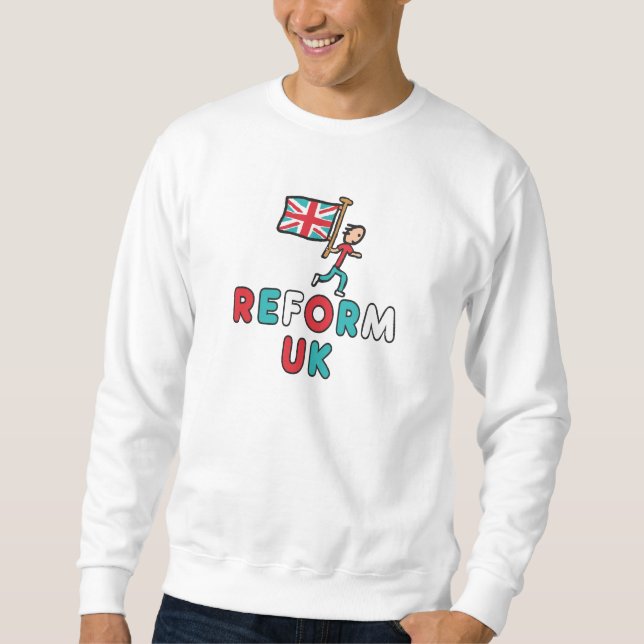 Reform UK Sweatshirt (Vorderseite)