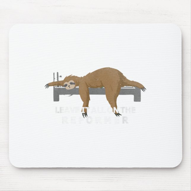 Reformer Lates Sloth Lates  Mousepad (Vorne)