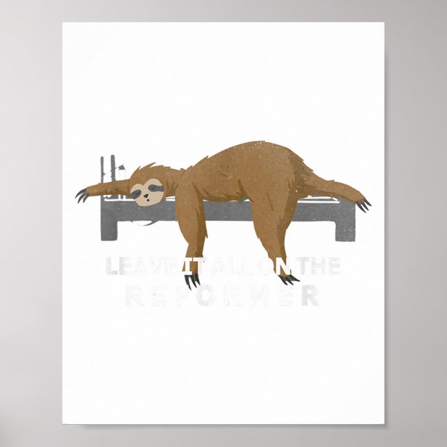 Reformer Lates Sloth Lates  Poster (Vorne)