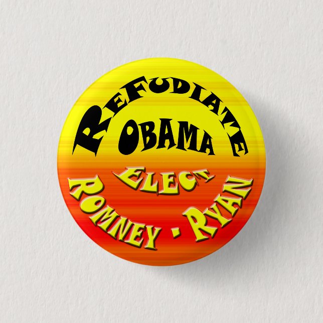 Refudiate Obama - wählen Sie Romney-Ryan Button (Vorderseite)