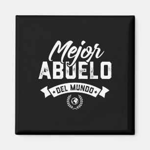 Regalo Para Abuelo Mejor Abuelo Del Mundo Dia Del Magnet
