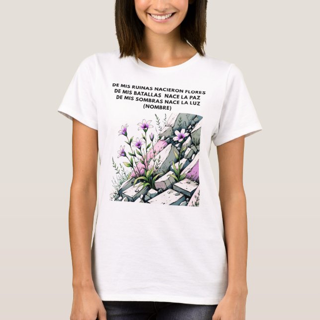 REGALO PERSONALIZADO PARA (NOMBRE) FLORECE RENACE T-Shirt (Vorderseite)