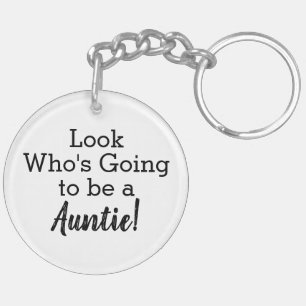 Regardez qui va être une tante Keychain