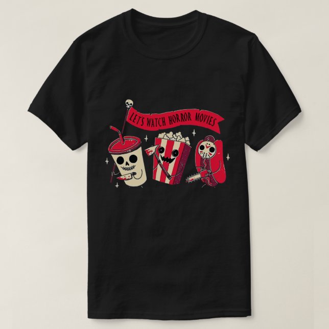 Regardons les films d'horreur T-Shirt (Design devant)