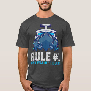 Regel 1 des Schiffes T-Shirt