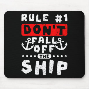 Regel 1 Fall des Schiffs nicht auf sonnigen Kreuzf Mousepad