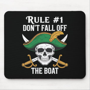 Regel #1 Fall nicht vom Boot Kreuzfahrt Party Pira Mousepad
