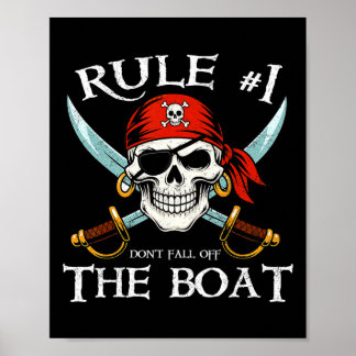 Regel #1 Fall nicht von der Boot-Kreuzfahrt-Pirate Poster