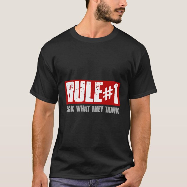 Regel 1 Fck W Sie denken kühne Motivation T-Shirt (Vorderseite)