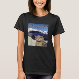 Regel 1 Immer Boss Hoch Lustige Katze Seltsam Spez T-Shirt