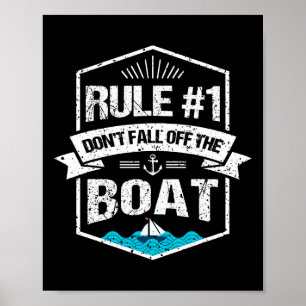 Regel #1 Nicht abstürzen beim Bootsvergnügen Poster