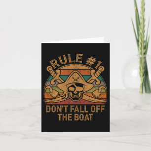Regel #1 Nicht aus dem Boat Pirate-Geschenk Vater Karte