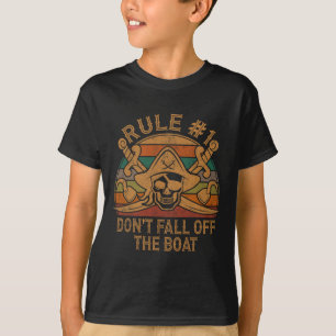 Regel #1 Nicht aus dem Boat Pirate-Geschenk Vater T-Shirt