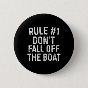 Regel #1 Nicht aus dem Kreuzfahrtschiff fallen Button