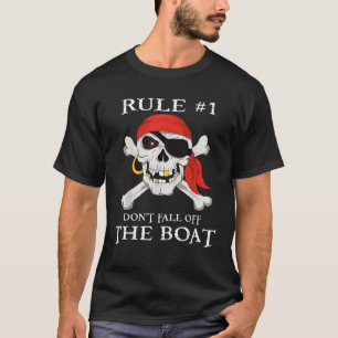 Regel 1 Nicht aus dem Party der Kreuzfahrtschiffe T-Shirt