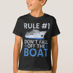 Regel #1: Nicht von der Boat Family Cruise Wear ab T-Shirt