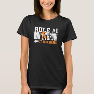 Regel 1 wirf es nicht rückwärts Ultimate Frisbee D T-Shirt