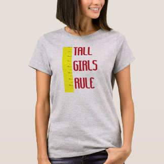 Regel für große Mädchen T-Shirt