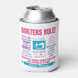 Regel für Quilter-Zitate Dosenkühler