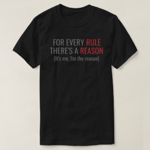 Regel / Ich bin der Grund T-Shirt