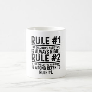 Regel Nr. 1 Der Assistent für Führungskraft ist  Kaffeetasse