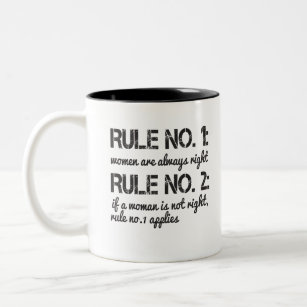 Regel Nr. 1: Frauen haben immer Recht auf Regel 2: Zweifarbige Tasse