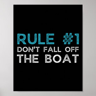 Regel Nummer 1 Fall nicht vom Boot Poster