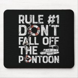 Regel Nummer 1 Nicht vom Pontoon-Bootsanleger abst Mousepad