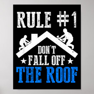 Regel Nummer Eins Fallen Sie nicht vom Dach Dachde Poster