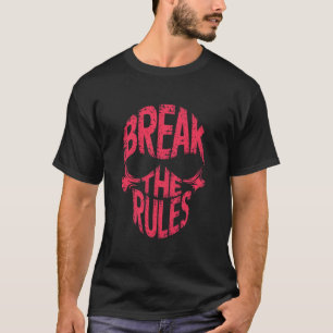 Regelbruch T-Shirt