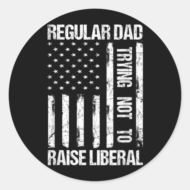 Regelmäßiger Vater, der versucht, die liberalen US Runder Aufkleber (Vorderseite)