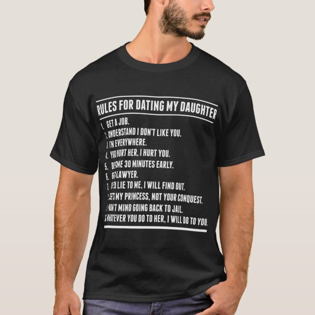 Regeln für mein Tochterhemd Verabredet T-Shirt (Vorderseite)