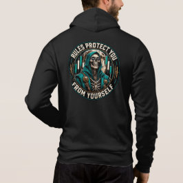 Regeln schützen dich vor dir selbst zurück hoodie