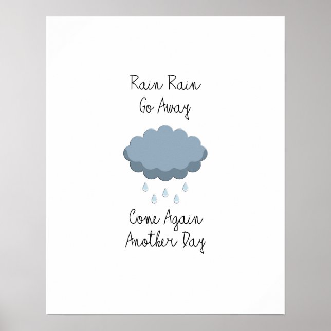Regen Regen Geh Weg Poster (Vorne)