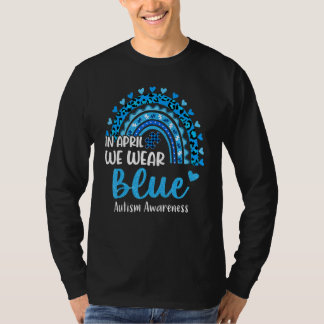 Regenbogen-Autismus Im April Tragen Wir Blau Autis T-Shirt