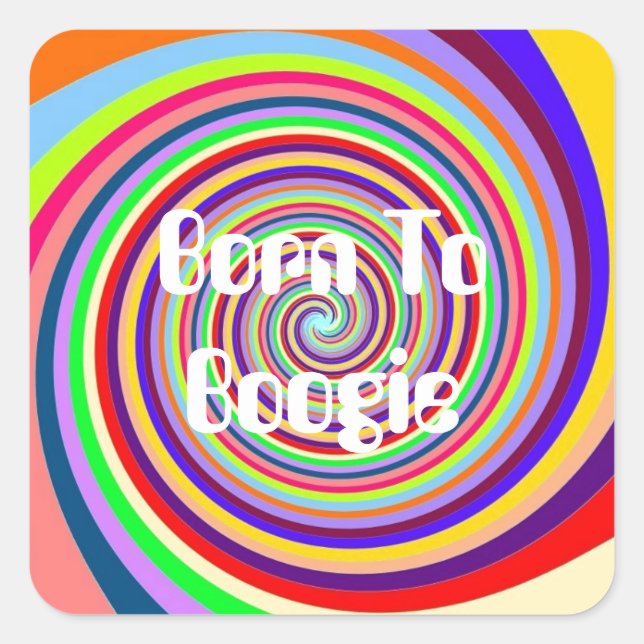 Regenbogen Geboren zu Boogie psychedelischer Süßwa Quadratischer Aufkleber (Vorderseite)