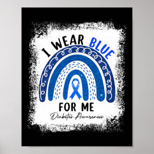 Regenbogen Ich trage blaues Band für Me T1D Diabet Poster