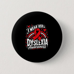 Regenbogen Ich trage Rot für Dyslexie-Bewusstsein Button