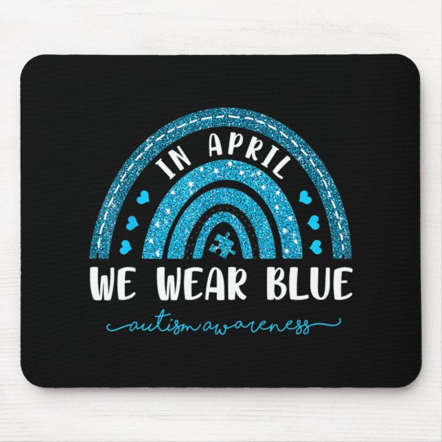 Regenbogen im April tragen wir blaues Autismus-Bew Mousepad (Vorne)