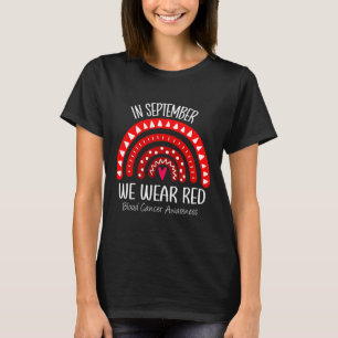Regenbogen Im September Tragen Wir Rot Blutkrebs-B T-Shirt