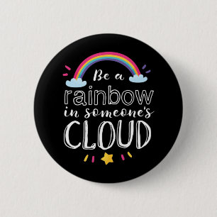 Regenbogen in jemandes Cloud Inspiration Zitat Button