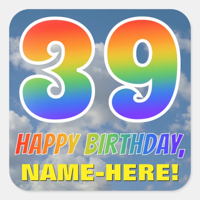 Regenbogen-Look "39" & "HAPPY BIRTHDAY", Wolken, H Quadratischer Aufkleber (Vorderseite)