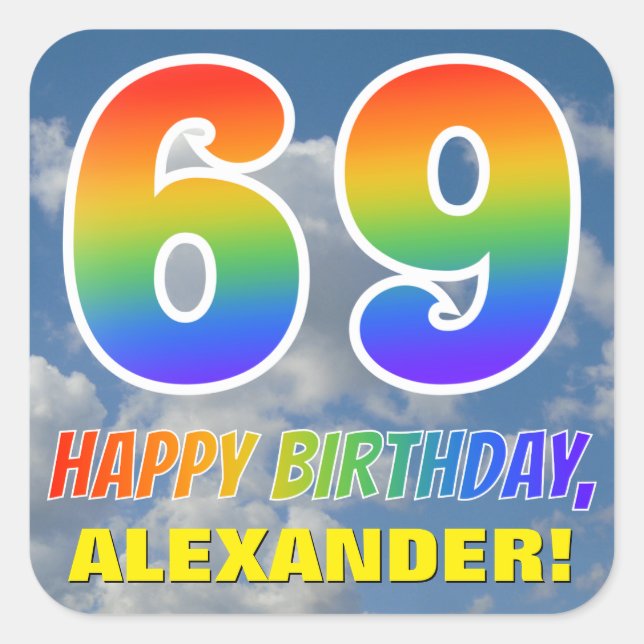 Regenbogen-Look "69" & "HAPPY BIRTHDAY", Wolken, H Quadratischer Aufkleber (Vorderseite)