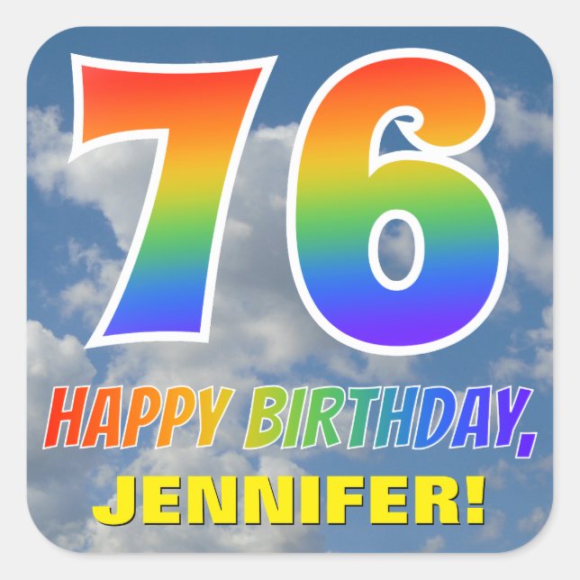 Regenbogen-Look "76" & "HAPPY BIRTHDAY", Wolken, H Quadratischer Aufkleber (Vorderseite)