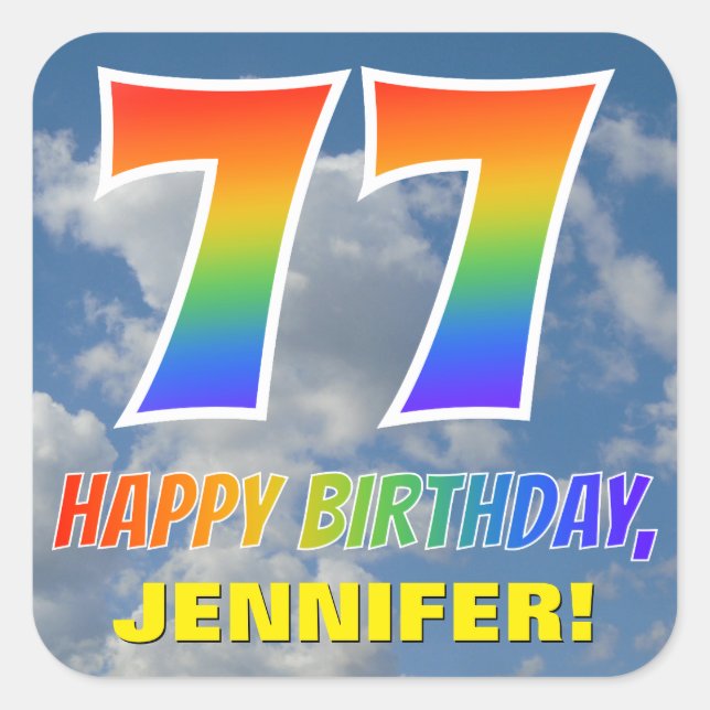 Regenbogen-Look "77" & "HAPPY BIRTHDAY", Wolken, H Quadratischer Aufkleber (Vorderseite)