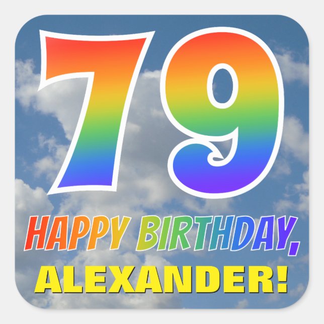 Regenbogen-Look "79" & "HAPPY BIRTHDAY", Wolken, H Quadratischer Aufkleber (Vorderseite)